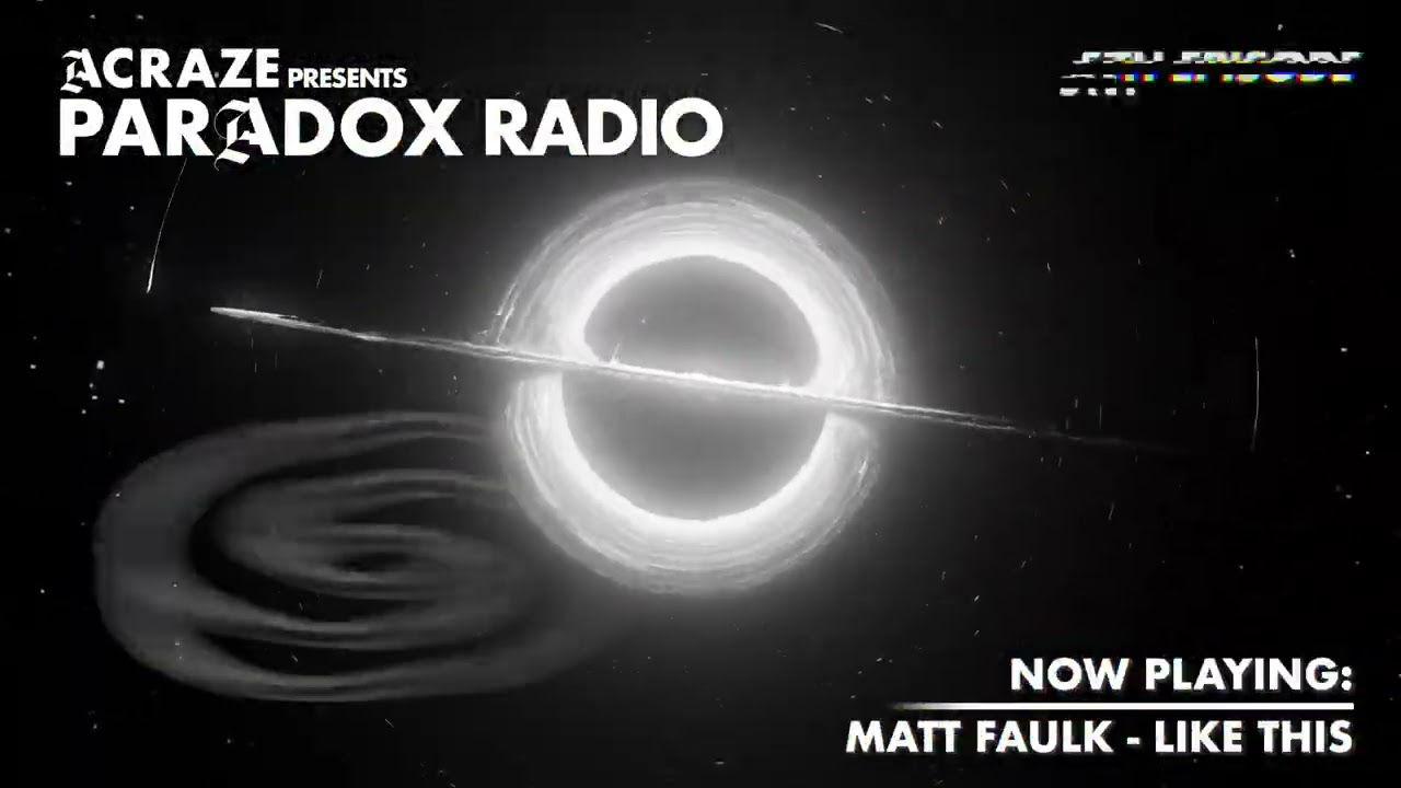 ACRAZE - PARADOX RADIO #005