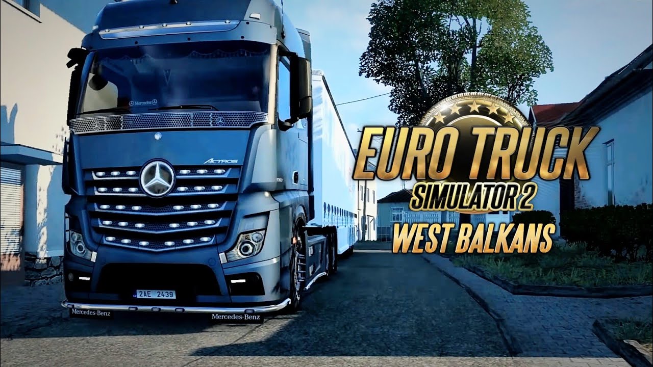 Euro Truck Simulator 2 | West Balkans v1.48.5.80 | Mercedes Benz Actroz