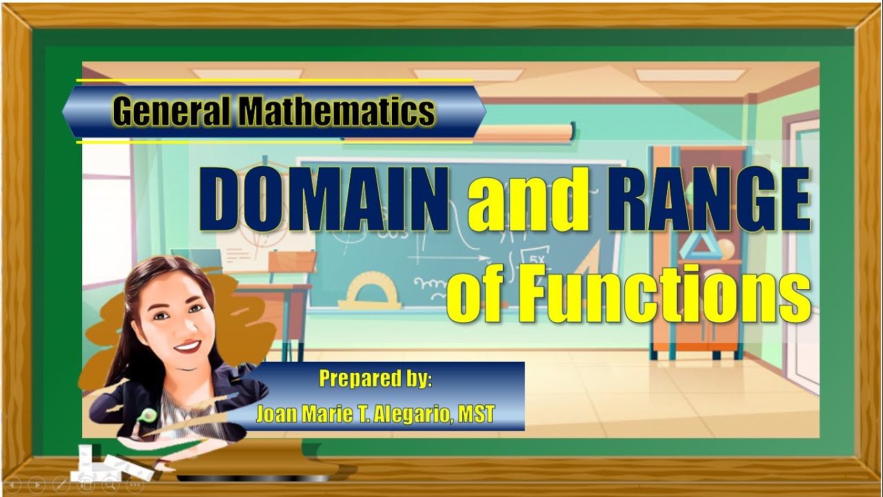 Domain and Range of Functions | General Mathematics