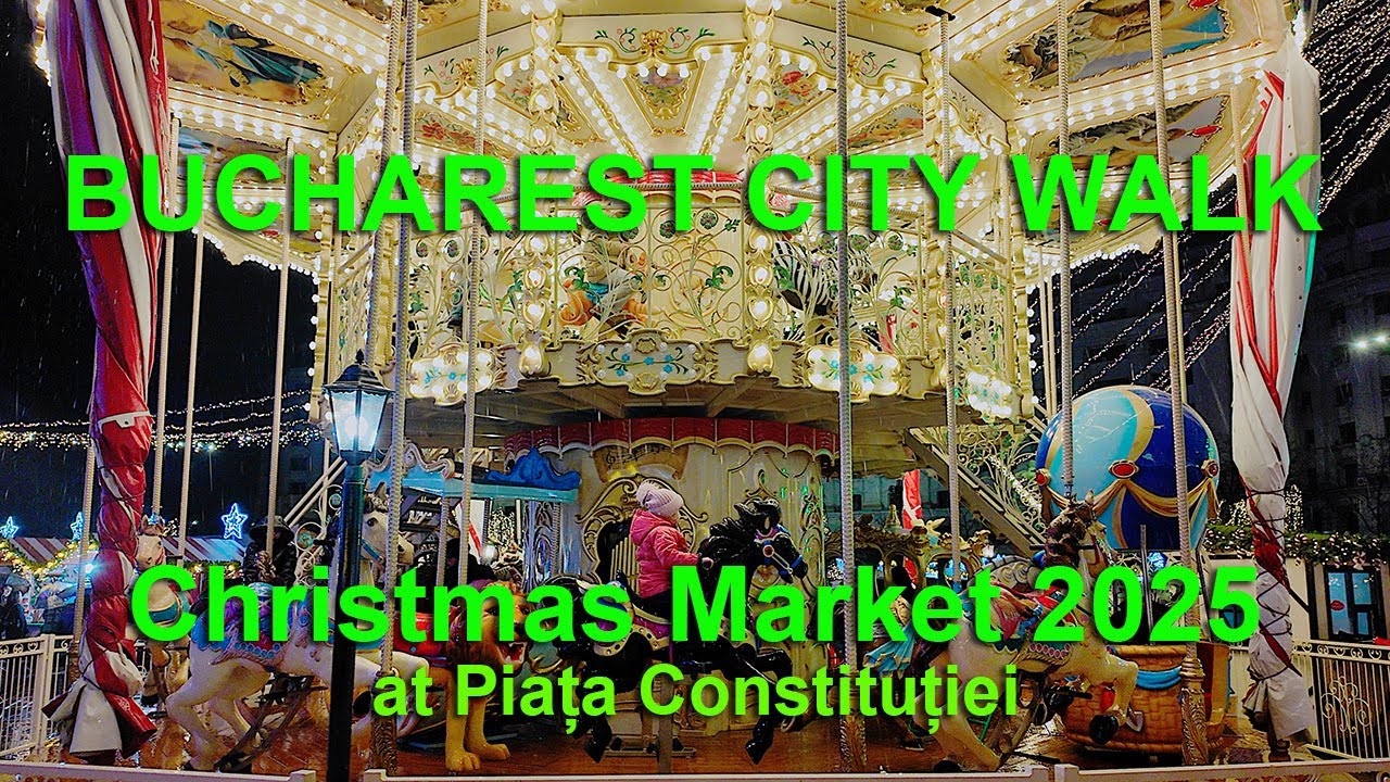 Bucharest 4K city walk - Christmas Market 2025 at Piața Constituției.