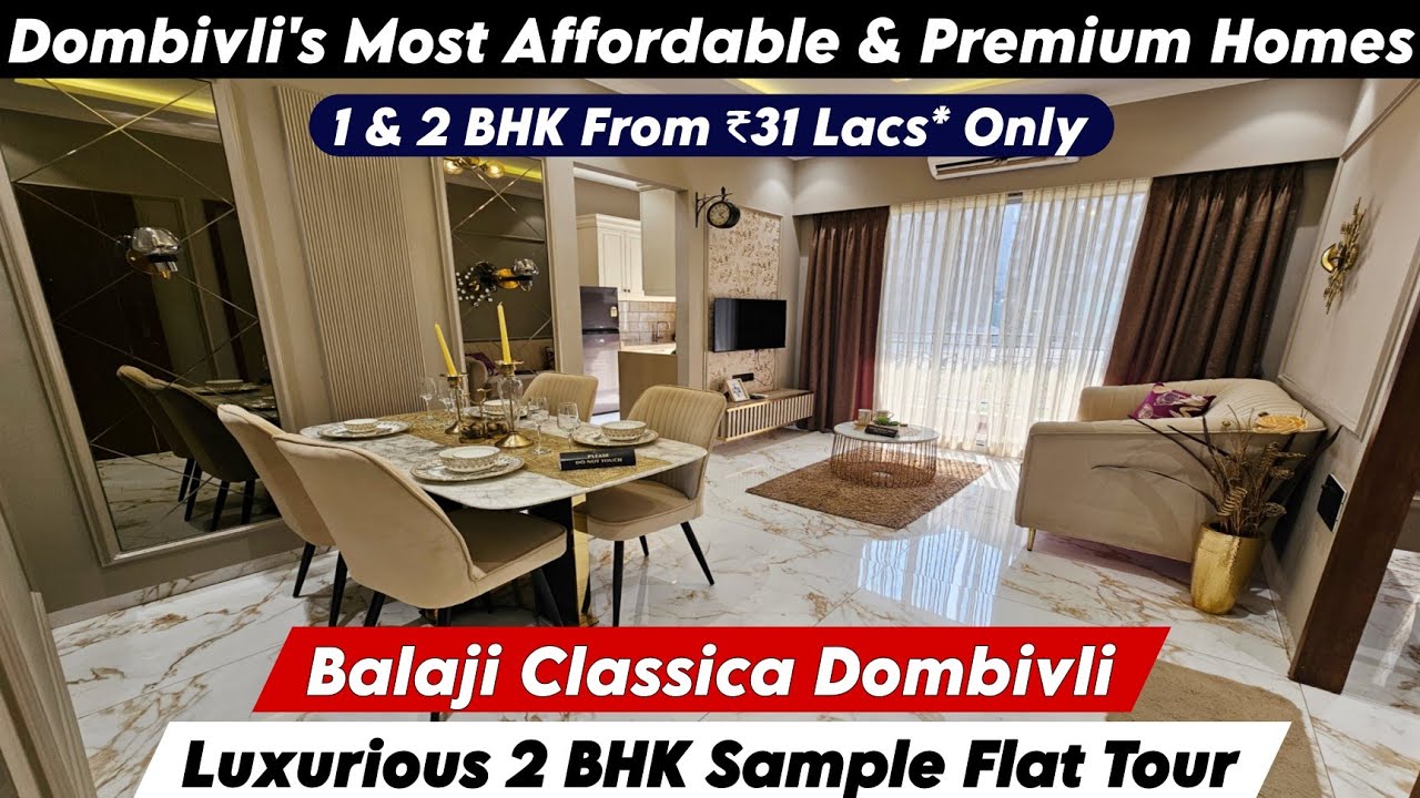 Balaji Classica Dombivli | 2 Bhk Sample Flat | New Project in Dombivli East |  Booking 📞 8800678921