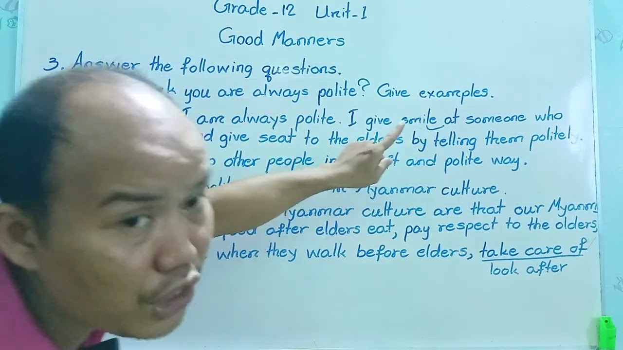 Grade-12 English/ Unit-1/ Good Manners/ Video lesson 5 သင်တန်းစုံစမ်းရန်-09420148329