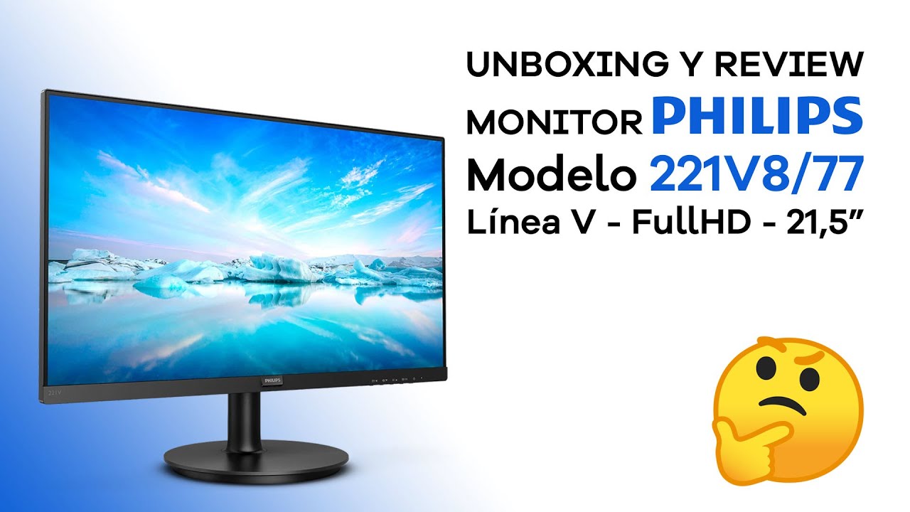 Monitor LED Philips 221V8/77 · Unboxing y Review!