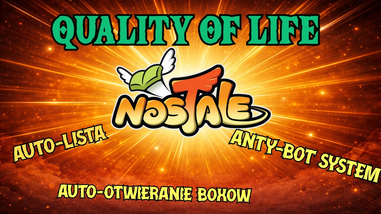 Nostale: AUTO-OTWIERANIE BOX&Oacute;W I AUTO-LISTA (QoL)