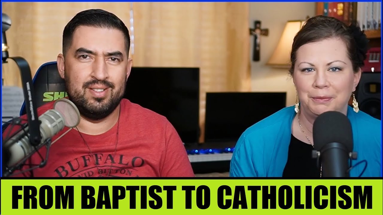 Baptist Missionary Converts to Catholicism–My Journey Home from Protestantism (My Conversion Story)