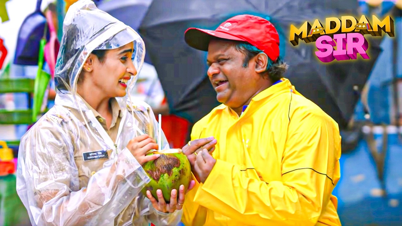 जब Karishma Singh और Billu ने साथ में पिया नारियल पानी! | Madam Sir | Latest Episode | Full Episode