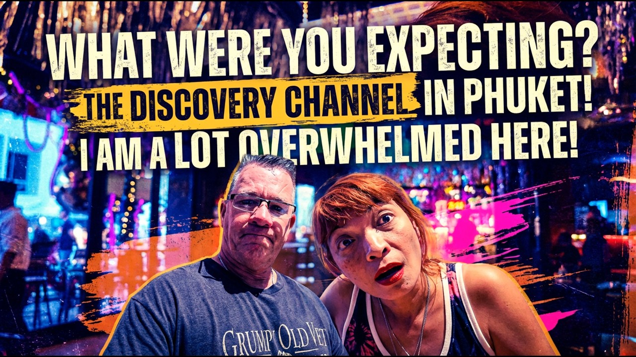 What Were You Expecting, The Discovery Channel in Phuket. This Place Is Overwhelming
