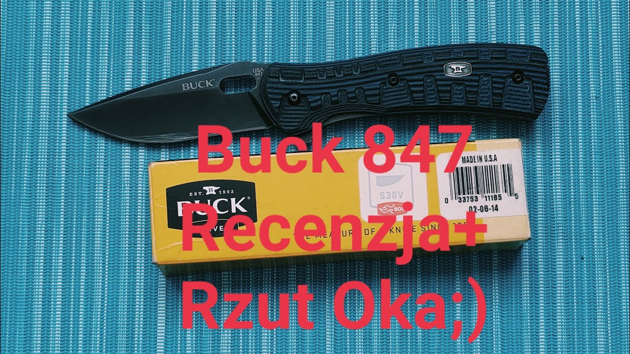 Buck 847 Recenzja+ Rzut Oka;)