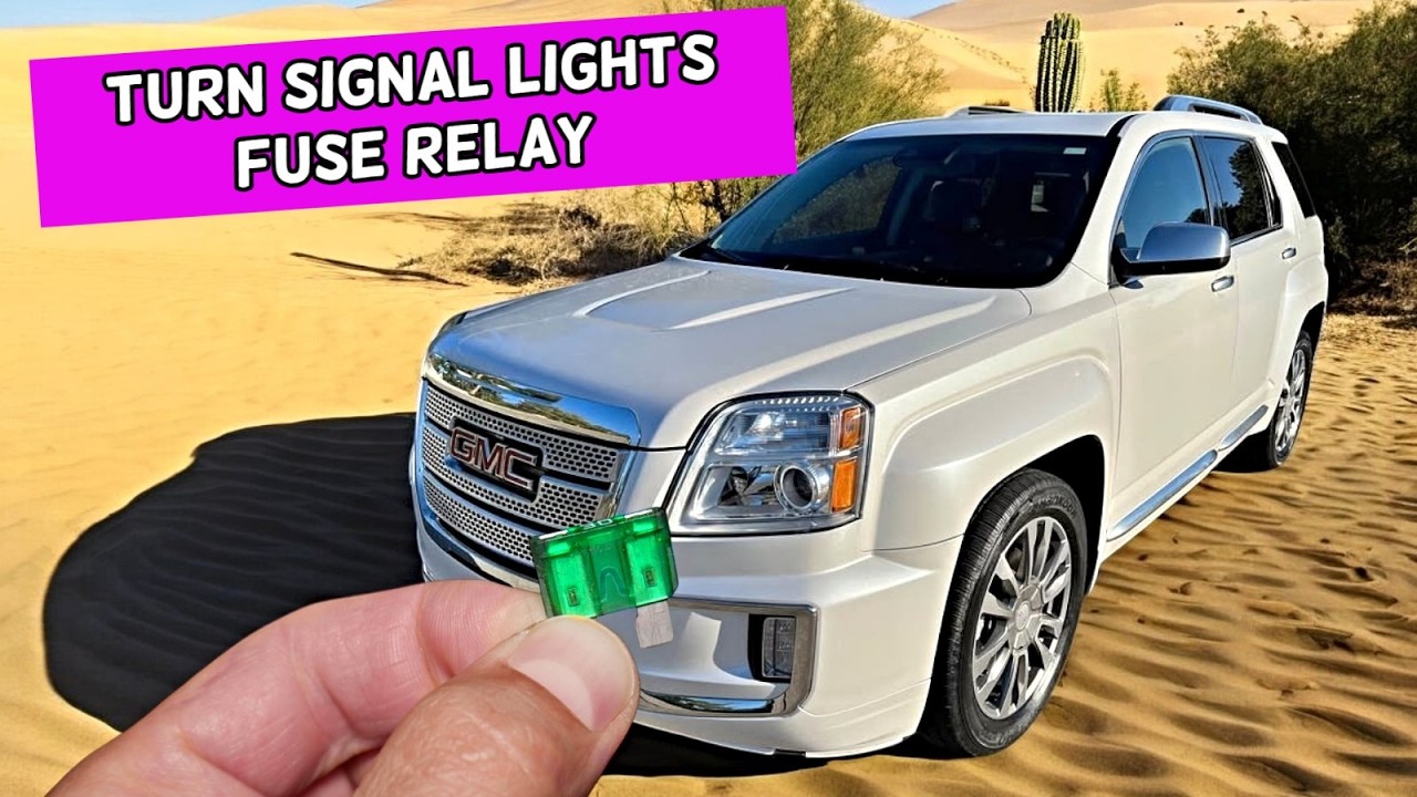 GMC TERRAIN Turn Signal Lights Fuse Relay Location Replacement 2010 2011 2012 2013 2014 2015 2016 20