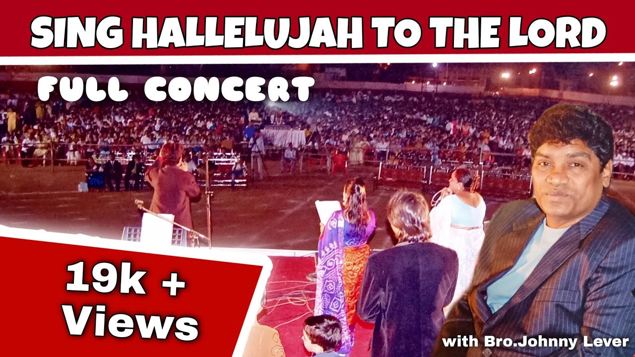 Sing Hallelujah to the Lord Concert with Johnny Lever. 2007