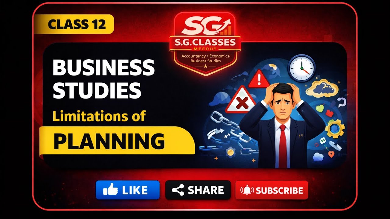 Limitations of Planning || Business Studies || Class 12 || NCERT