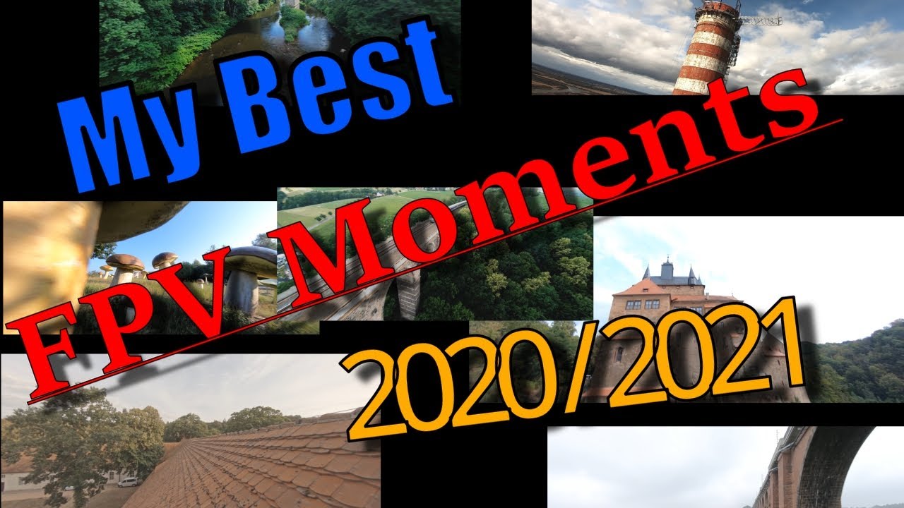 My Best  FPV Moments - Cinematic Drone Compilation 2020/2021