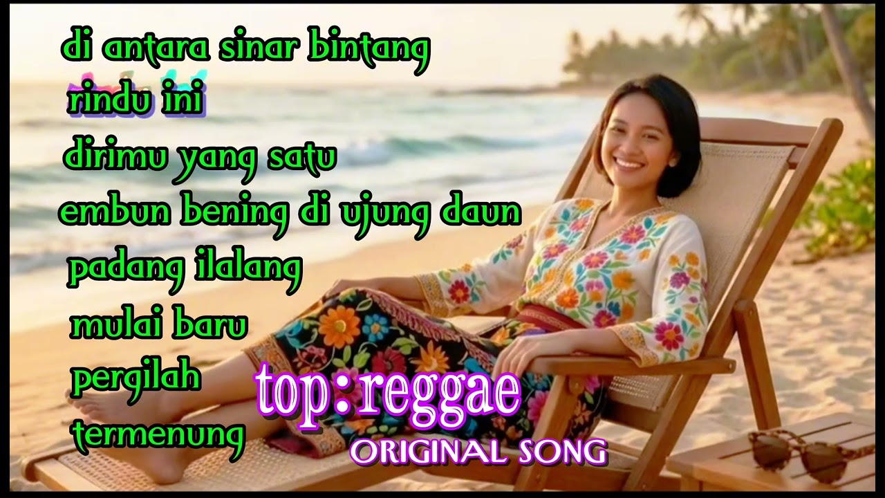 KUMPULAN LAGU REGGAE PALING TOP ENAK BANGET