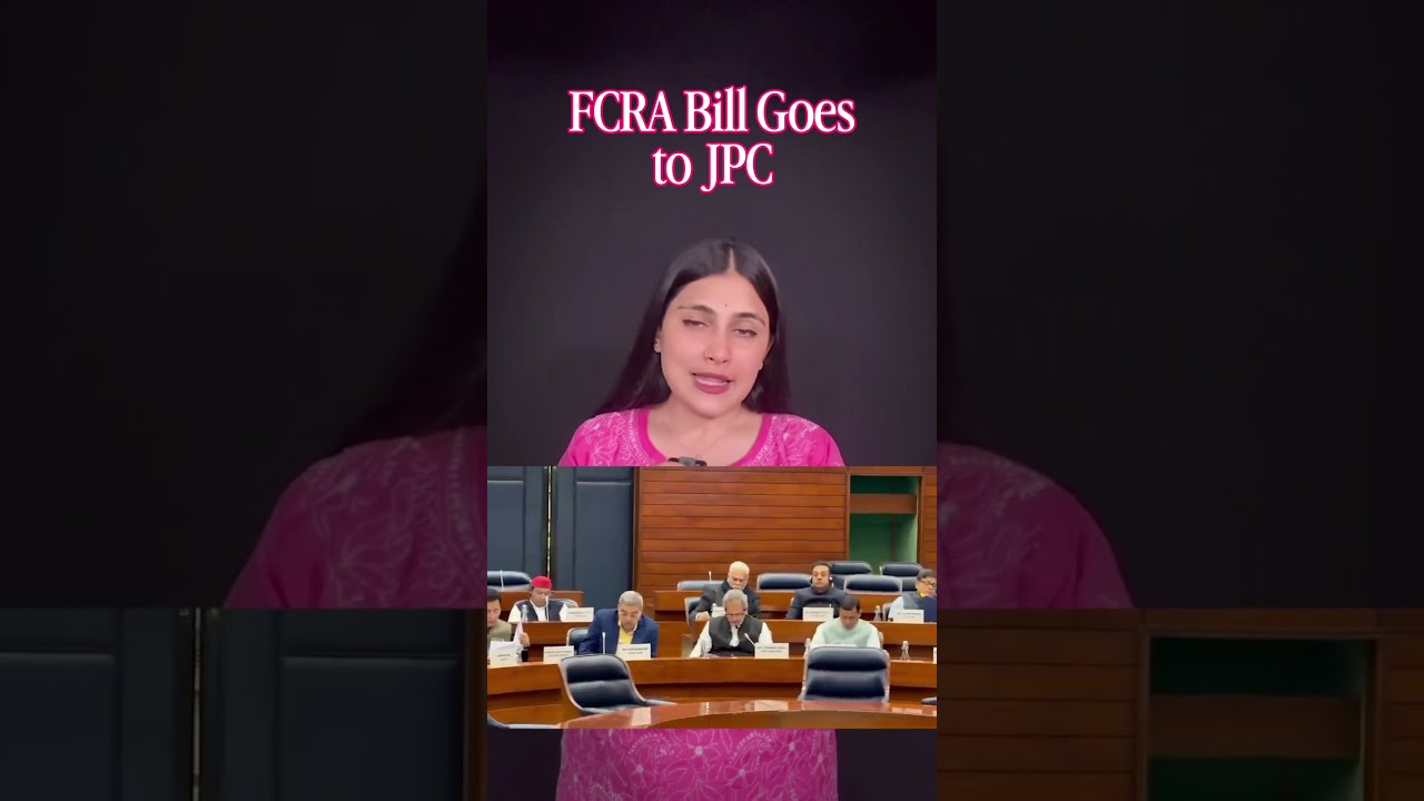 FCRA Amendment Bill 2026 Sent to JPC | What It Means & What Happens Next