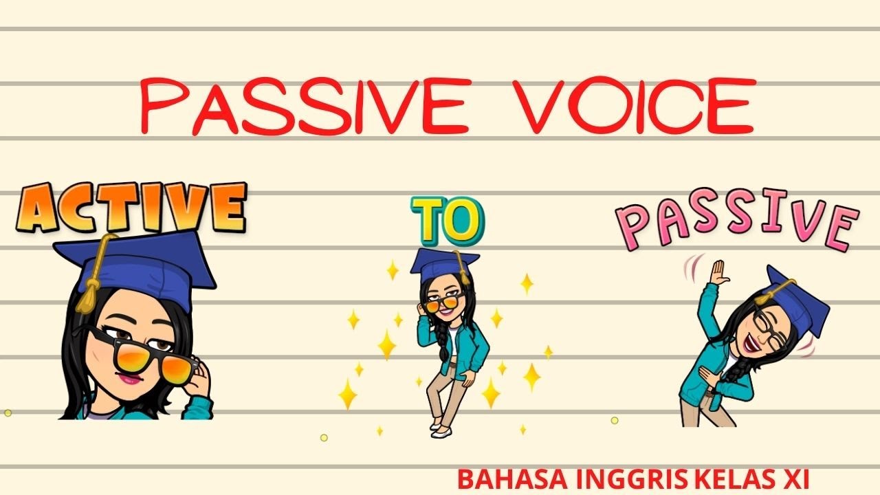PASSIVE VOICE - KELAS 11 (XI) BAHSA INGGRIS