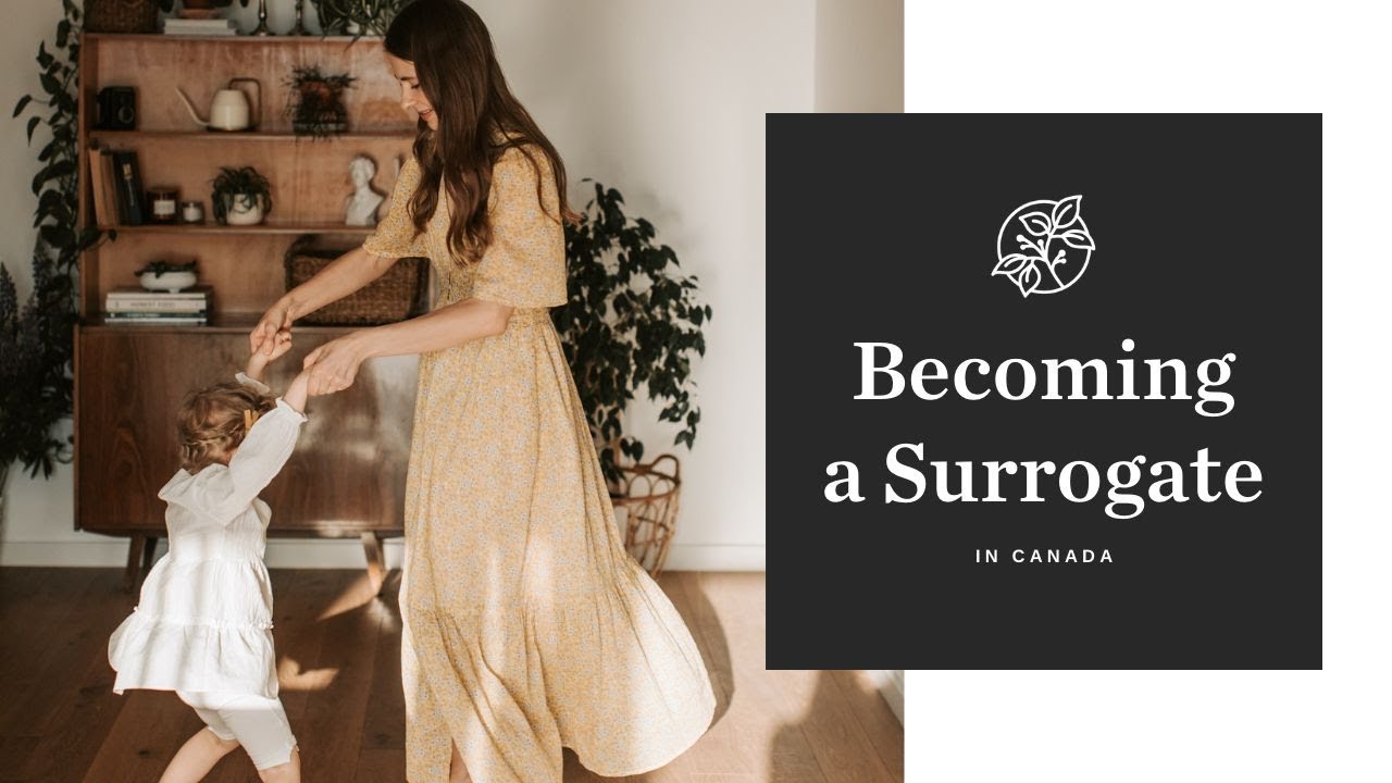 How to become a surrogate - Surrogacy in Canada
