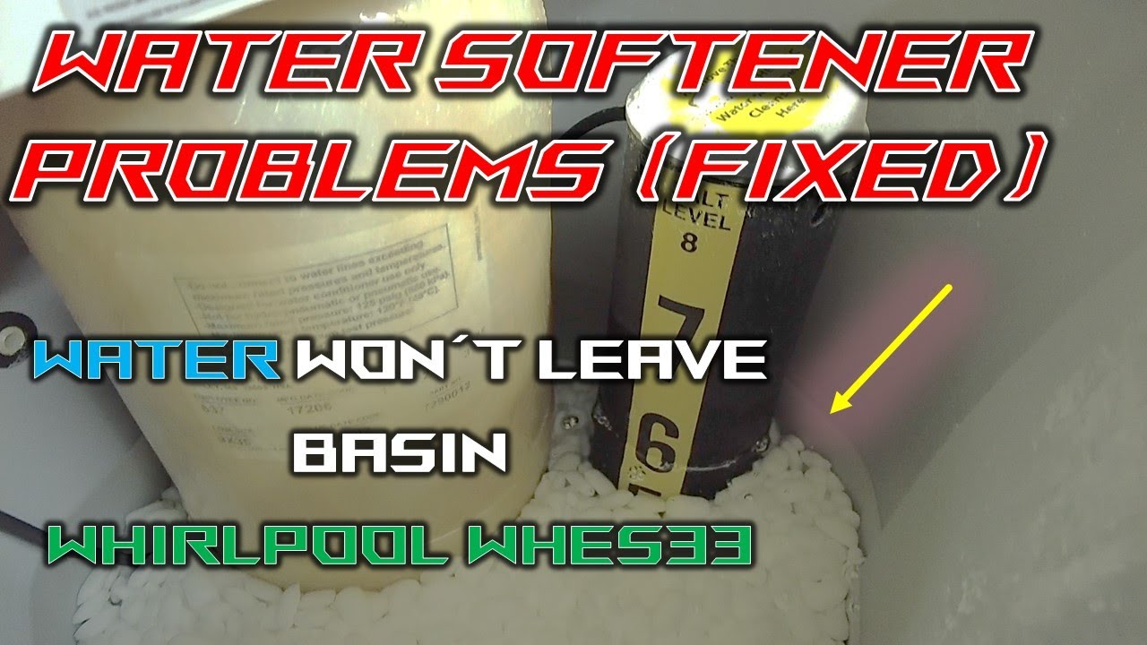 Whirlpool Water Softener Problem:  Water in Basin