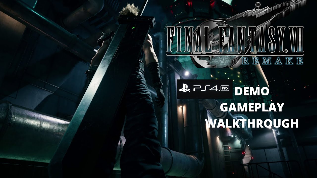 FINAL FANTASY 7 REMAKE  (PS4 PRO) Demo Gameplay No Commentary