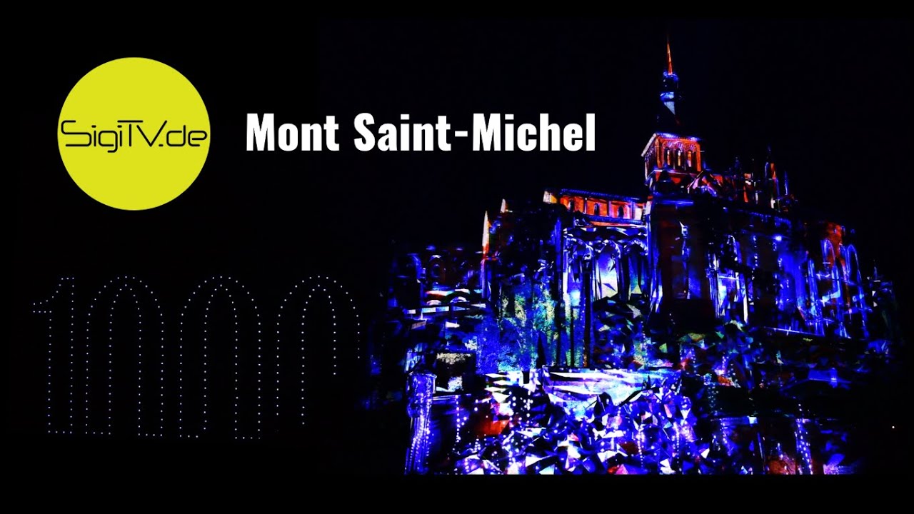 Mont Saint Michel - 1000 ans - sigitv de