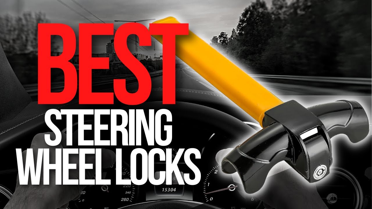 🧰 TOP 5 BEST Steering Wheel Locks