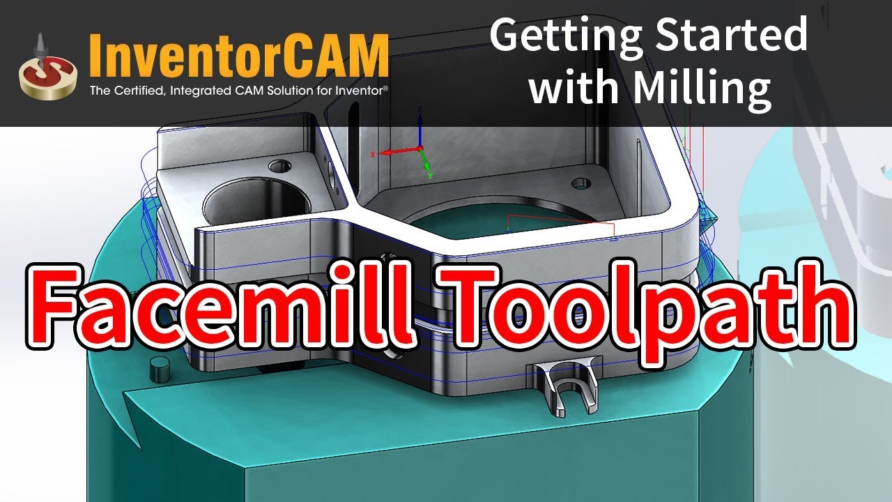 InventorCAM Introductory Video 04   Facemill Toolpath