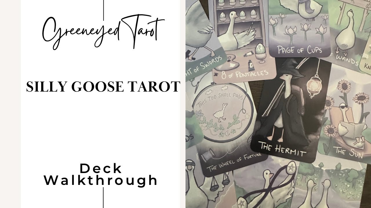Silly Goose Tarot Deck | Walkthrough - Let’s get SILLY! 