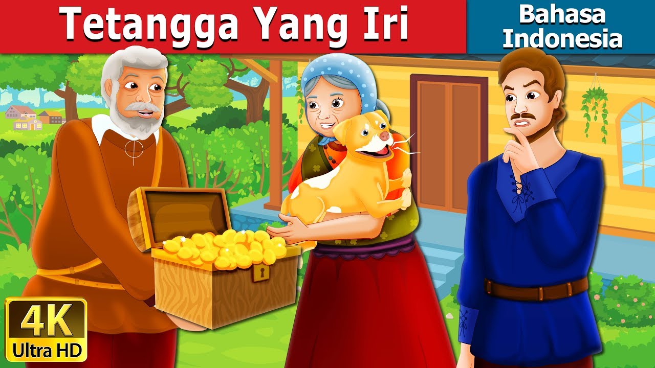 Tetangga Yang Iri | The Envious Neighbour Story in Indonesian | @IndonesianFairyTales