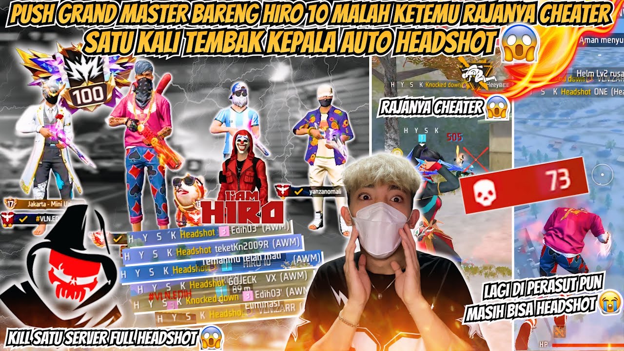 PUSH GRAND MASTER WITH HIRO 10, INSTEAD, WE MEET THE KING OF CHEATER, ONE SHOT IN THE HEAD, AUTO ...