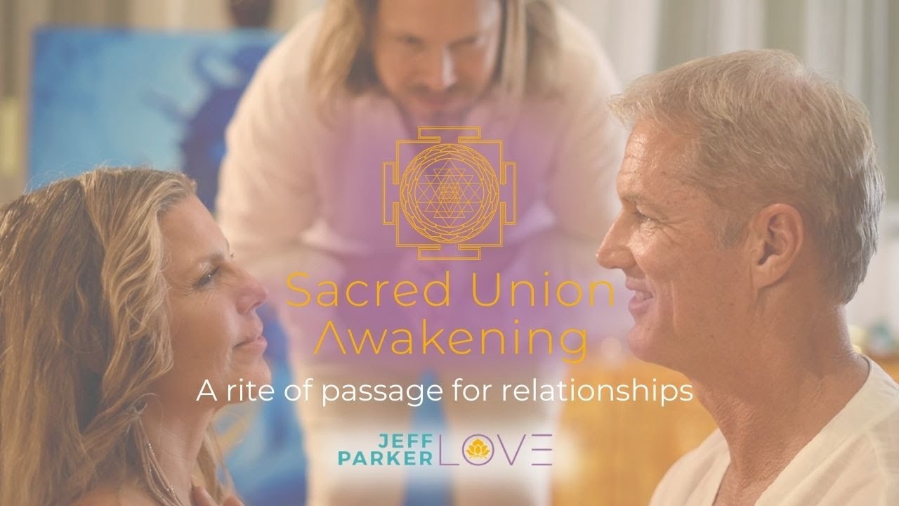 What is Sacred Union Awakening? And what it means for your relationship.