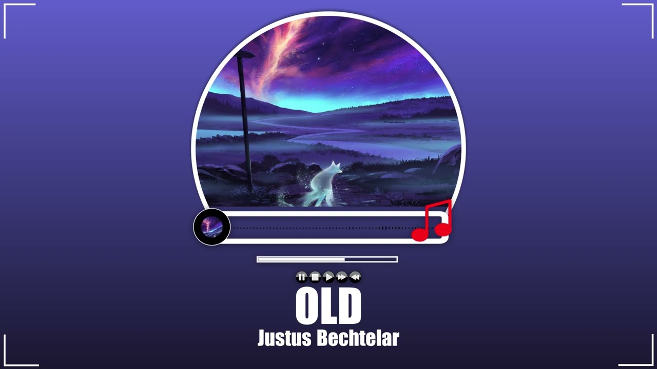 old  - Justus Bechtelar || Musical Flight