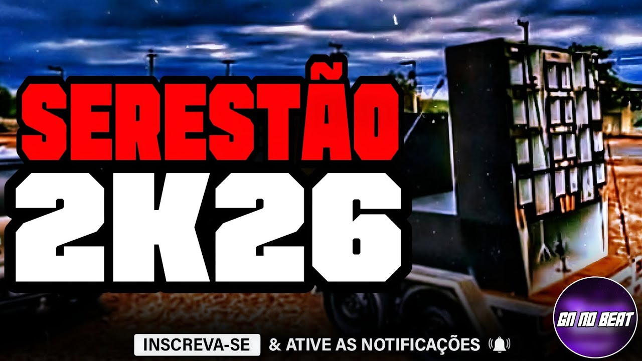 SERESTÃO 2K26 - MÚSICAS ATUALIZADAS - SERESTÃO PRA COMER ÁGUA - ALTA QUALIDADE - MARÇO 2K26 - MÉDIOS