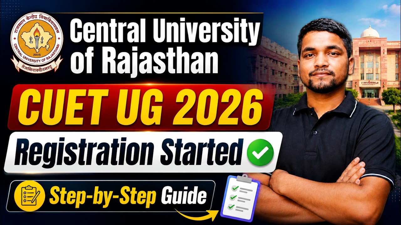 Central University of Rajasthan CUET 2026 Registration Started | Step by Step Counselling CURAJ