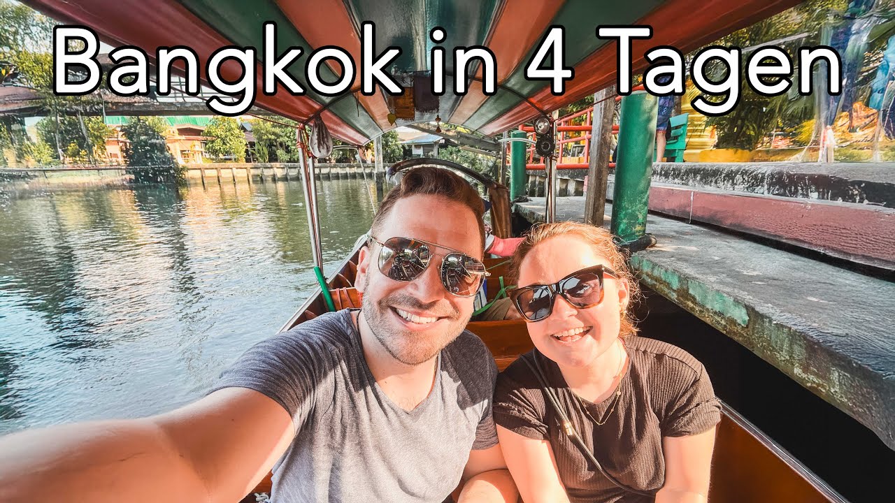 Bangkok in 4 Tagen