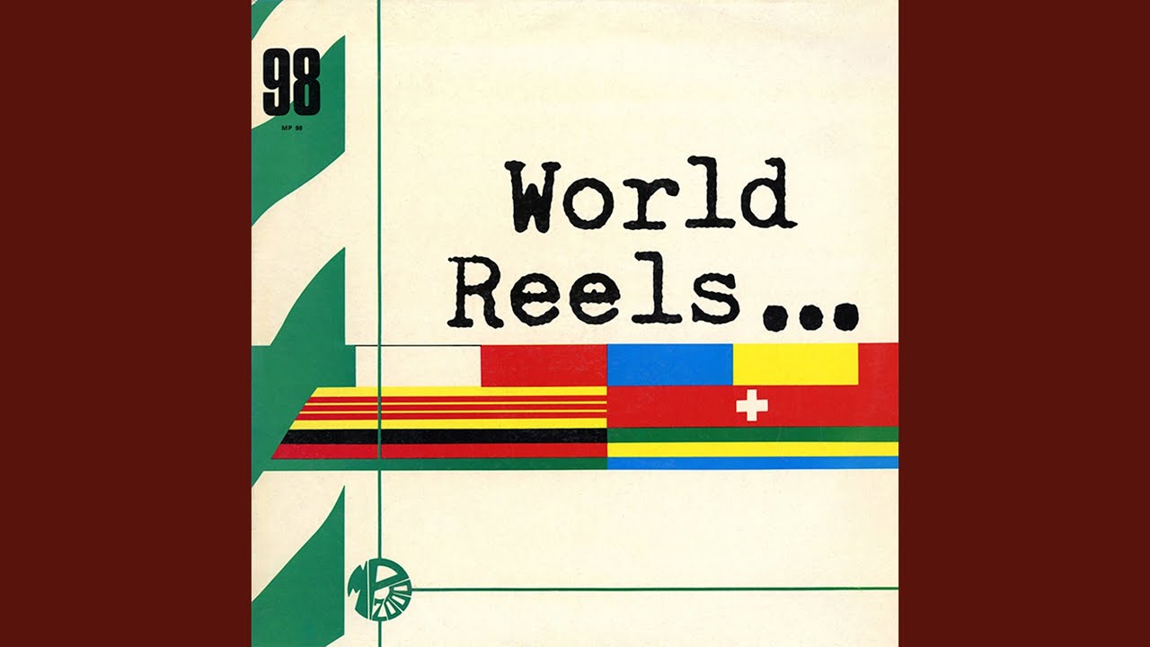 World Reels