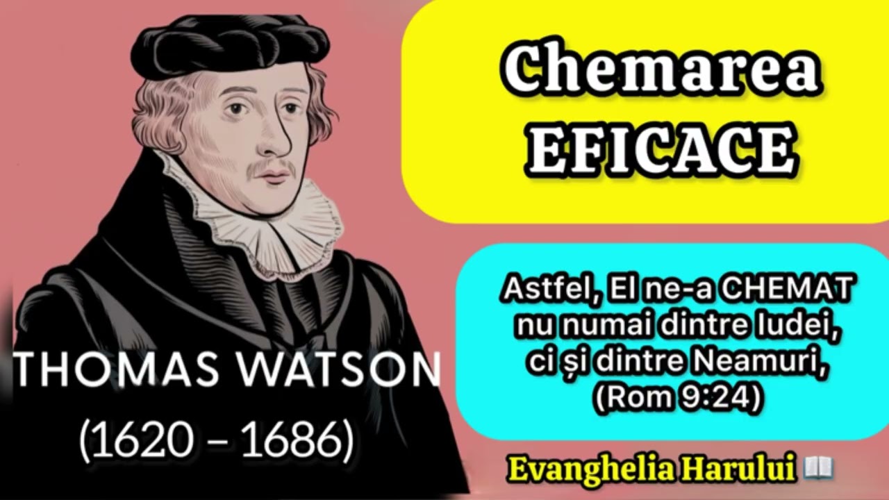 Chemarea EFICACE(Harul irezistibil)✅—Thomas Watson