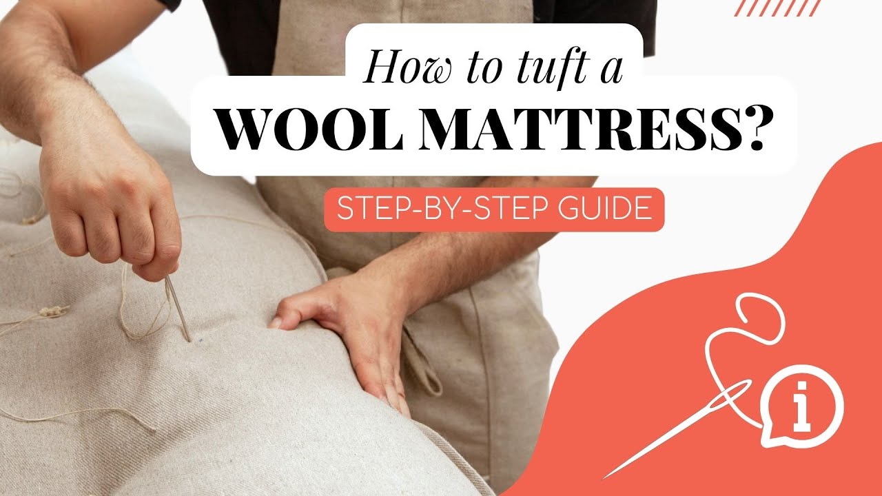 How to Tuft your Wool Mattress | Home of Wool