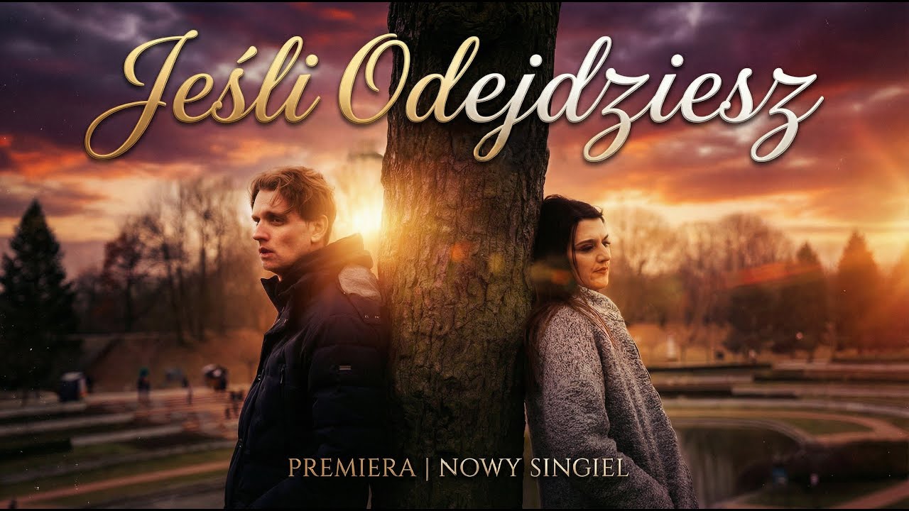 JOANNA ŚLĄSKA & KACPER KORTZ - JEŚLI ODEJDZIESZ (Official Music Video 2026)