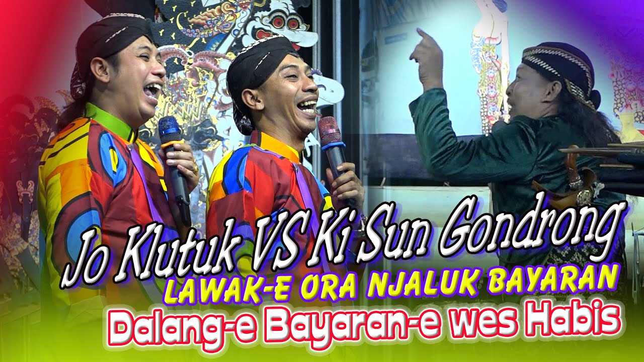 Keseruan DUO-JO ketika Jo Klutuk berseteru dengan Dalang Sun Gondrong debat masalah bayaran-e habis