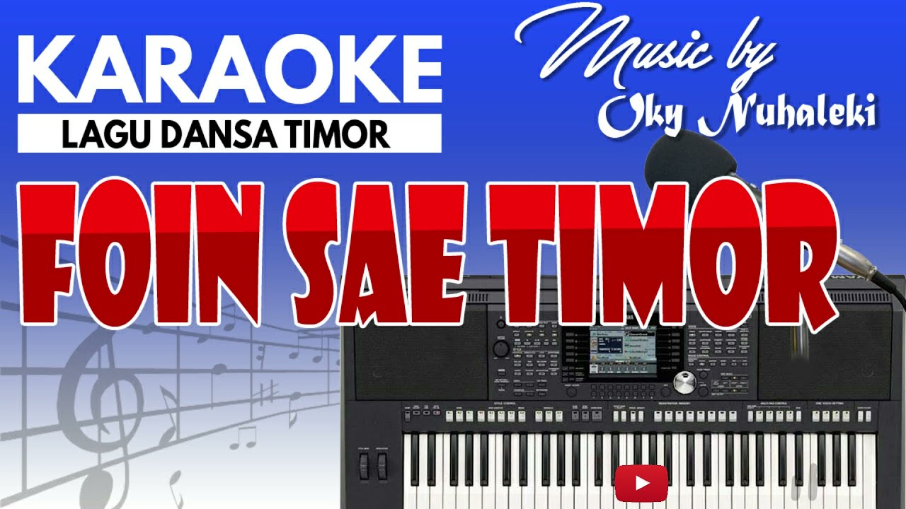 Karaoke - Foin Sae Timor ( Dansa Timor )