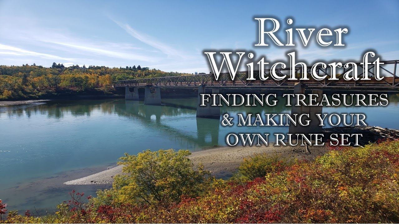 RIVER WITCHCRAFT-finding treasures of the River & making a rune set with River stones pagan crafting