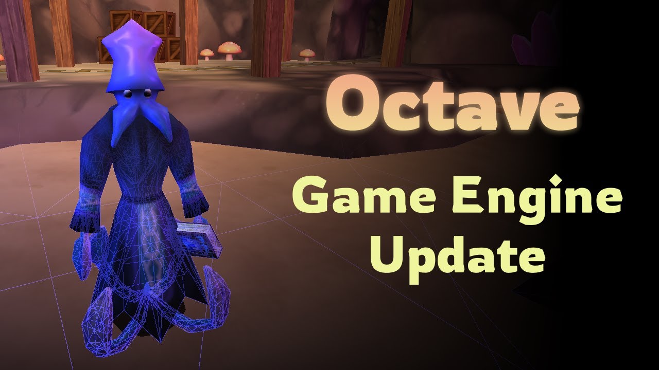 A quick update on the Octave game engine