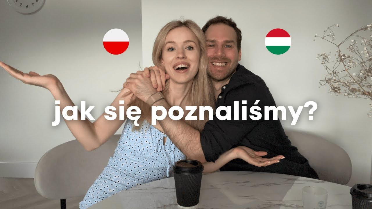 Historia naszego poznania | Marta & Tamas 🇵🇱🇭🇺 | Polsko‑węgierska miłość ❤️