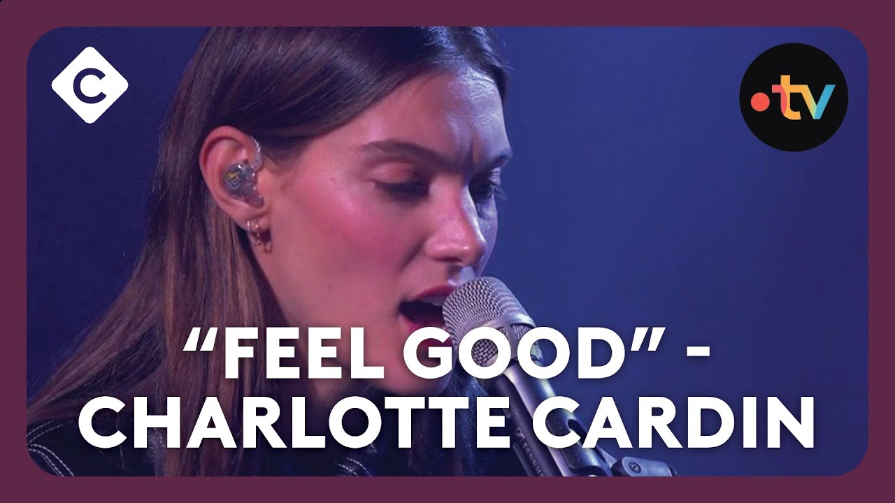 “Feel Good” par Charlotte Cardin en live dans C à vous