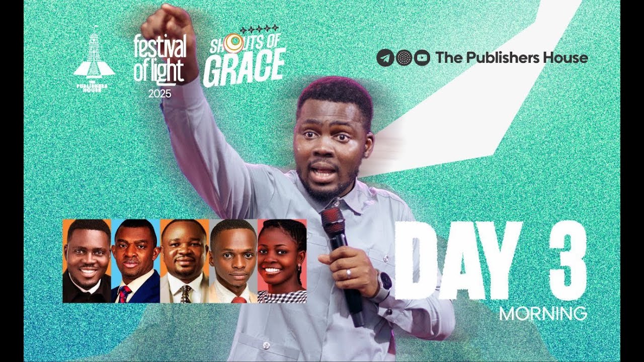 FESTIVAL OF LIGHT || DAY 3 || MORNING SESSION ||  SHOUTS OF GRACE || 31ST OCTOBER, 2025.