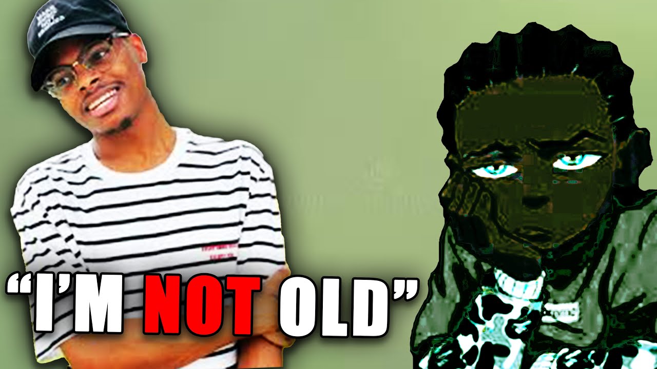 OLDHEAD IS MAD THAT HE'S OLD