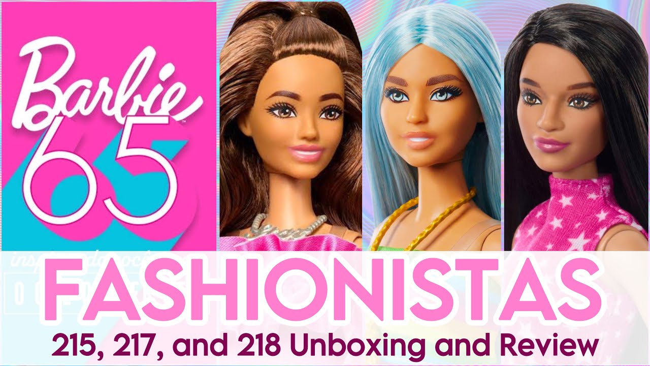 BARBIE 65TH ANNIVERSARY | BARBIE FASHIONISTAS 215, 217, AND 218 Unboxing and Review