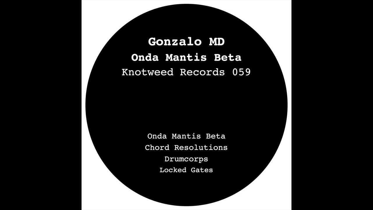 Gonzalo MD - Chord Resolutions (Knotweed Records 059)