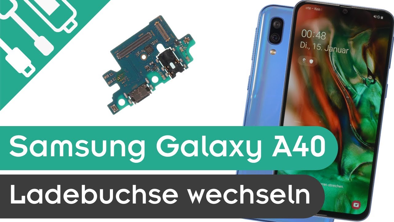 Samsung Galaxy A40 Ladebuchse & Kopfhörerbuchse wechseln | kaputt.de