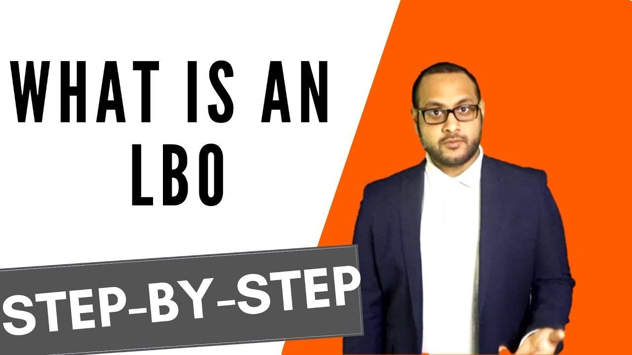 Interview Answer - What Is A Leverage Buy Out (LBO)