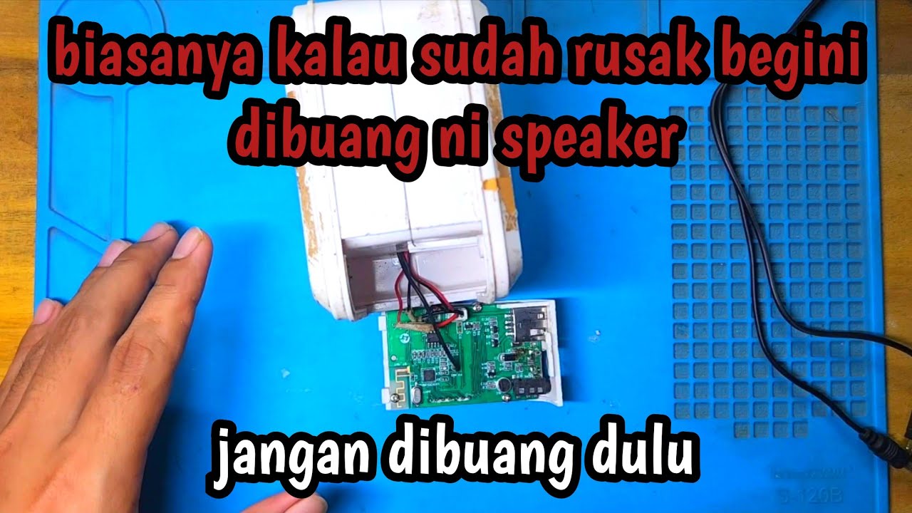 SPEAKER BLUETOOTH LANGGANAN RUSAK BAGIAN INI